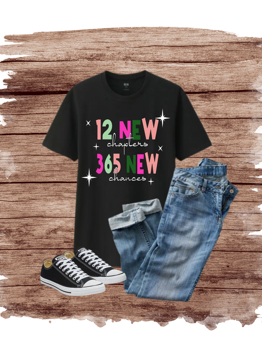 12 New Chapters 365 New Chances T-Shirt